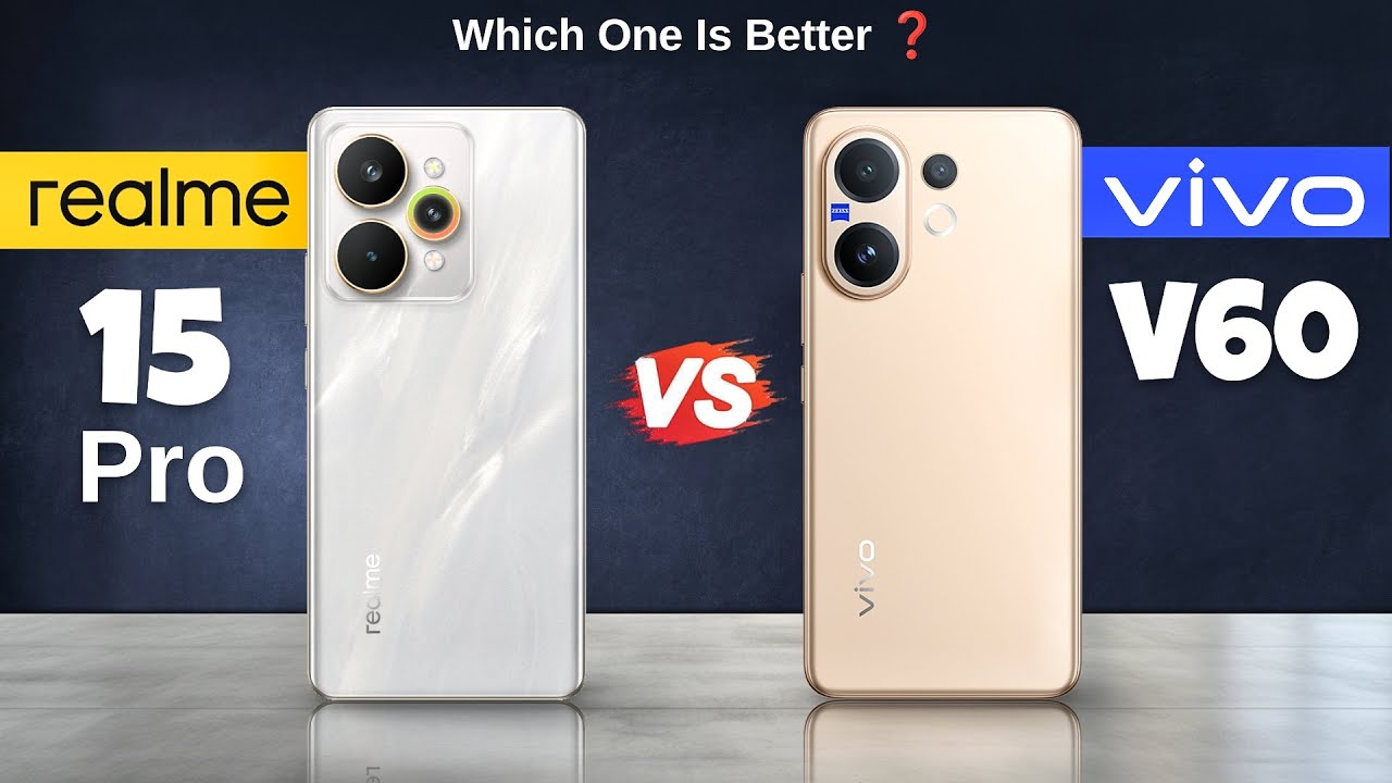 Realme 15 Pro vs Vivo V60 : Full Comparison🤔❓