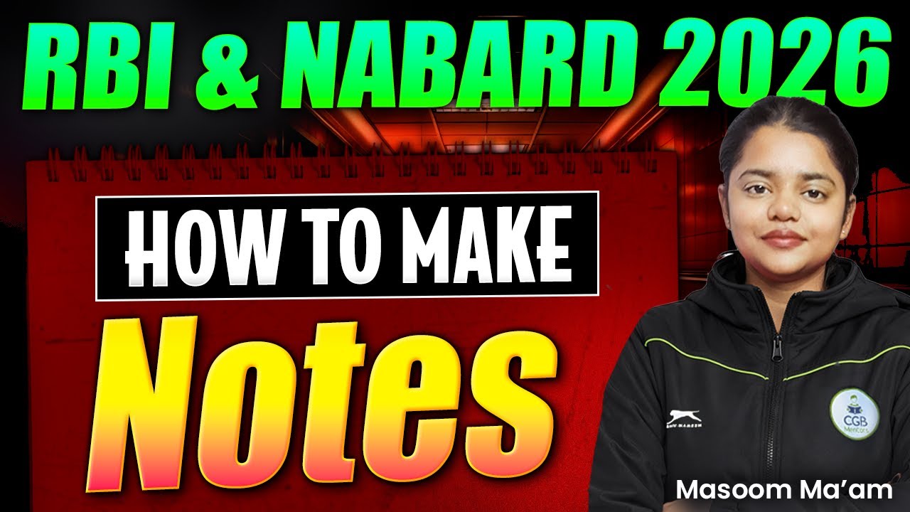RBI Grade B 2026 Course | NABARD Grade A 2026 Course | How to Make Effective Notes | Banking Exams