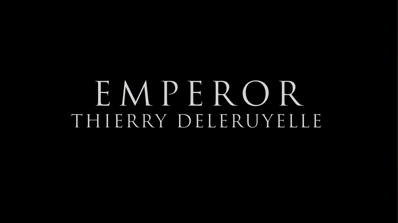 02 Emperor - Thierry Deleruyelle