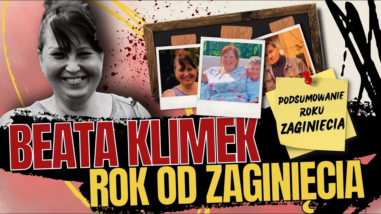BEATA KLIMEK rok od zaginięcia  - czy nadchodzi przełom?