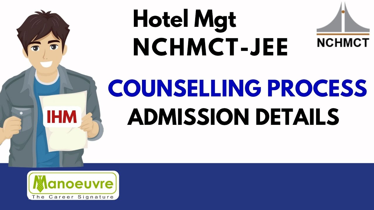 Hotel Mgt - NCHM JEE - Counselling Process | Admission Details | All Doubts clear.