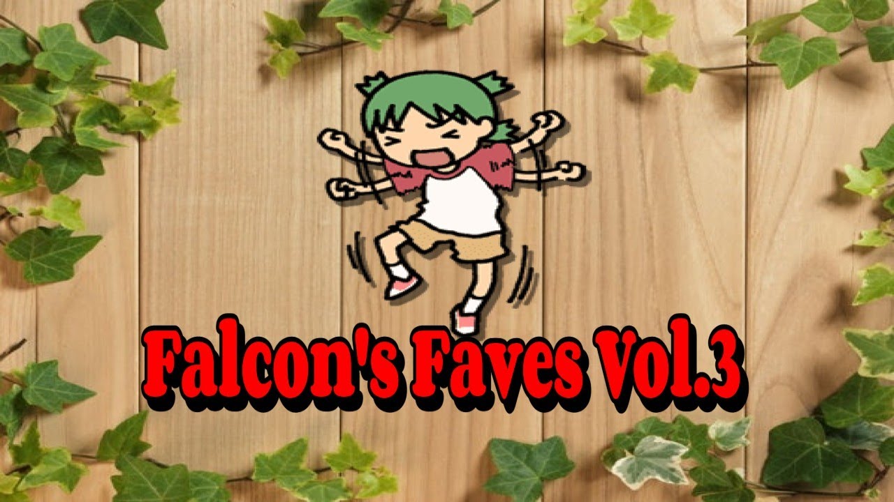 Falcon's Faves Volume 3!!!