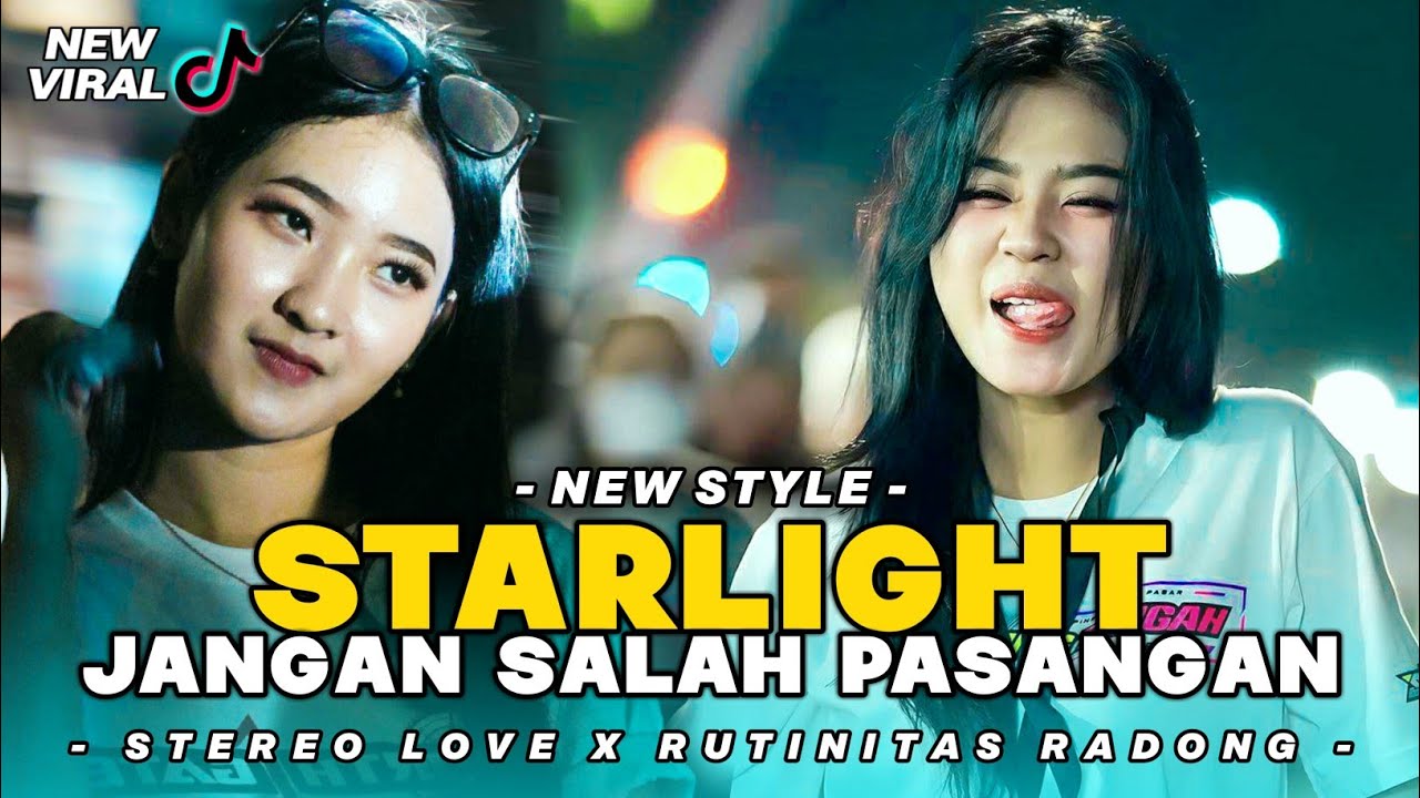 DJ STARLIGHT x JANGAN SALAH PASANGAN VIRAL❗STYLE FULL BASS TERBARU