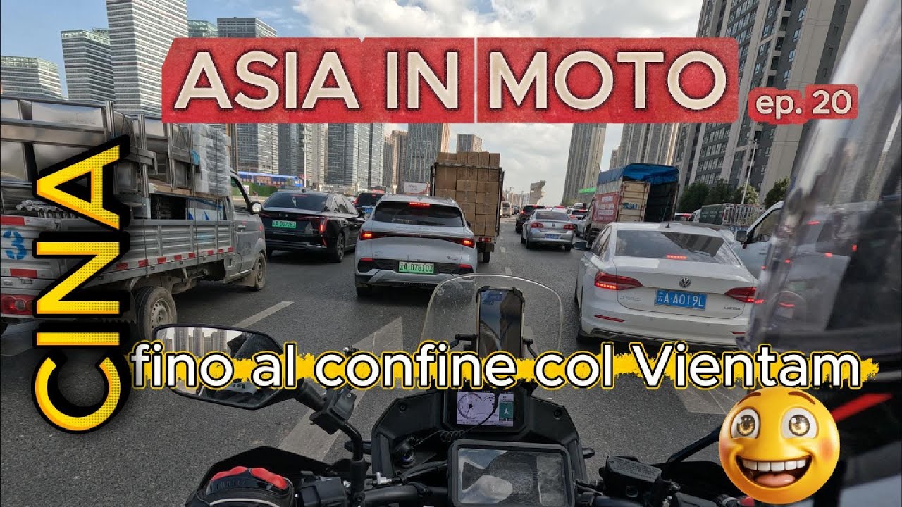 ASIA IN MOTO ep. 20 - CINA...fino al confine col Vietnam