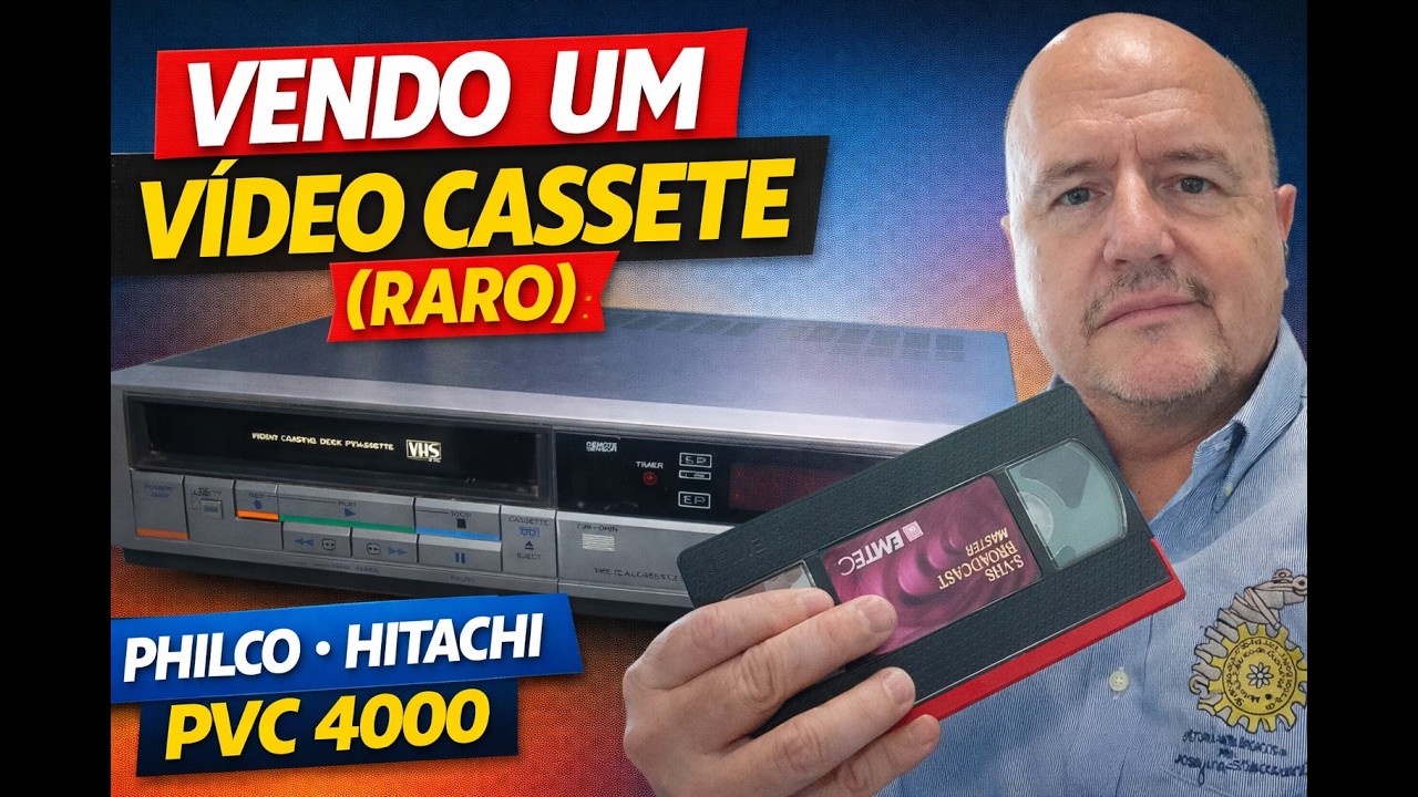 VENDA, MANUTENÇÃO E DEMONSTRAÇÃO DO VÍDEO CASSETE RARO PHILCO HITACHI PVC 4000 SEM SUCESSO