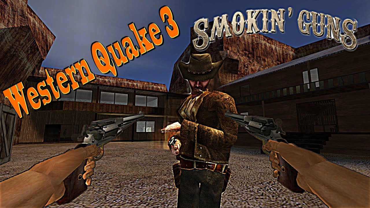 A FREE Western FPS game running on Quake 3 engine idTech3 [ Smokin' Guns ]