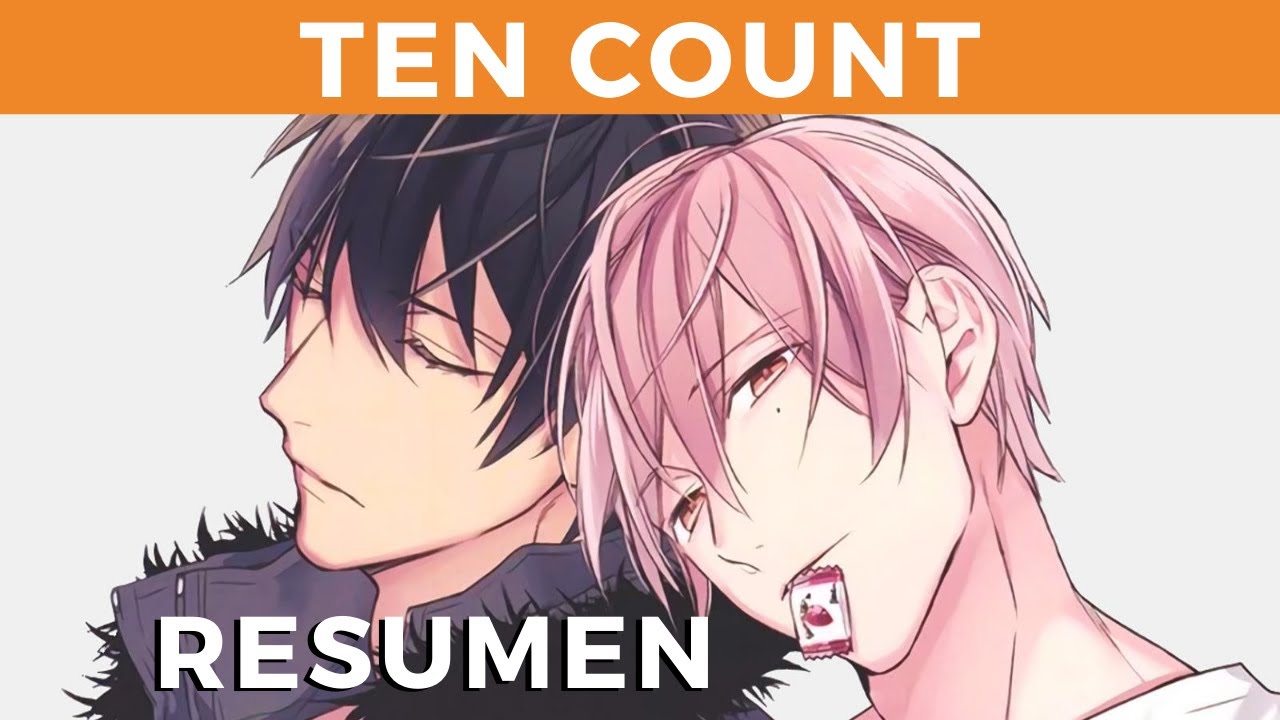 RESUMEN Ten Count | Manga Yaoi | Manga BL