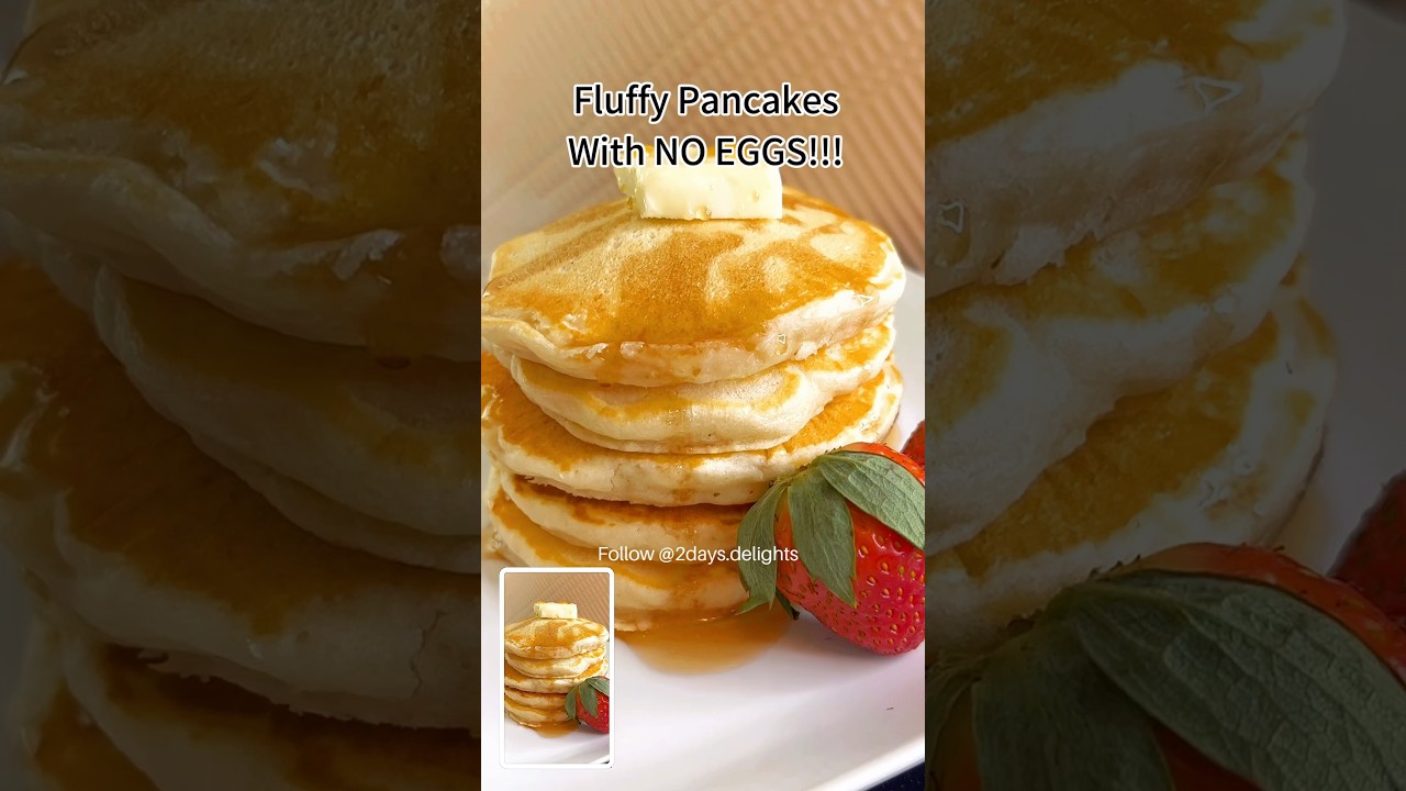 The Best Eggless Pancakes 🥞