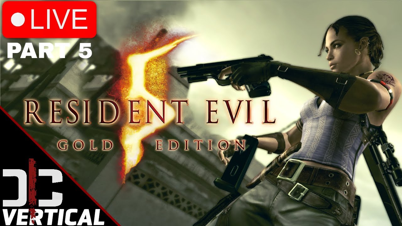 Vertical Live - Resident Evil 5 - RE Requiem Waiting Room - Part 5  - 4k Texture Mod Playthrough