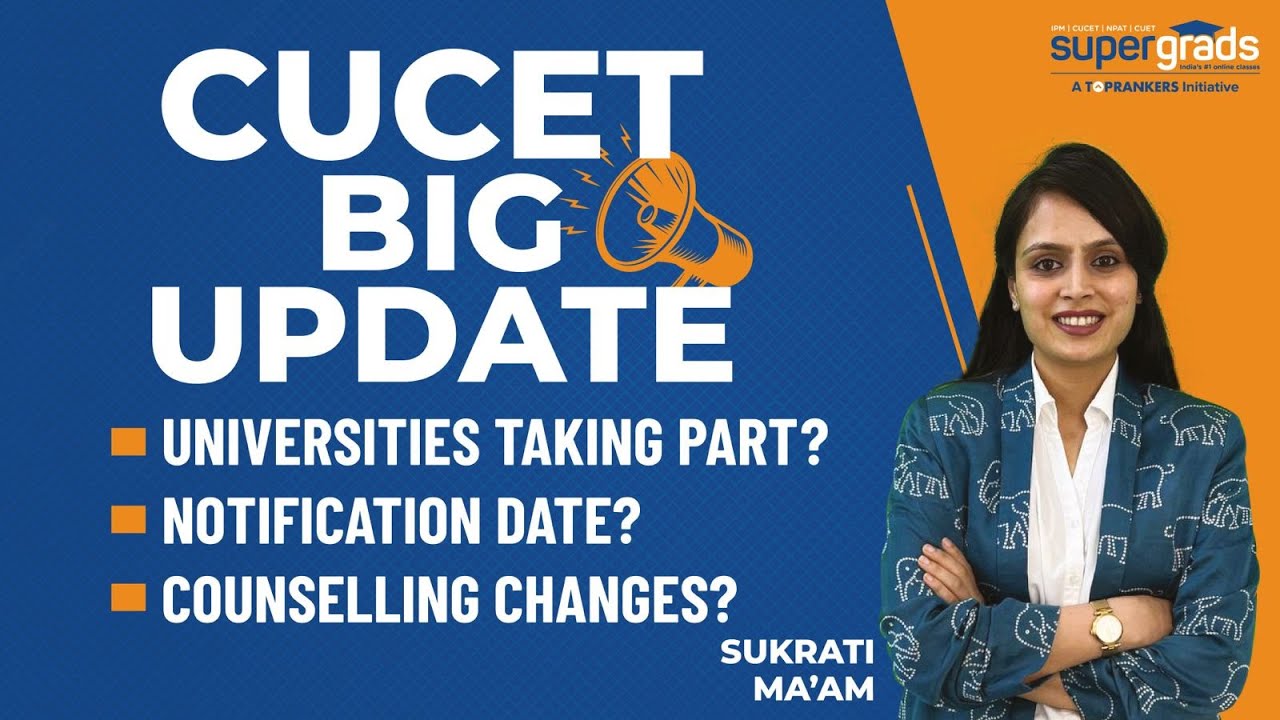CUCET 2022 Latest Update | Notification Dates | Universities under CUCET