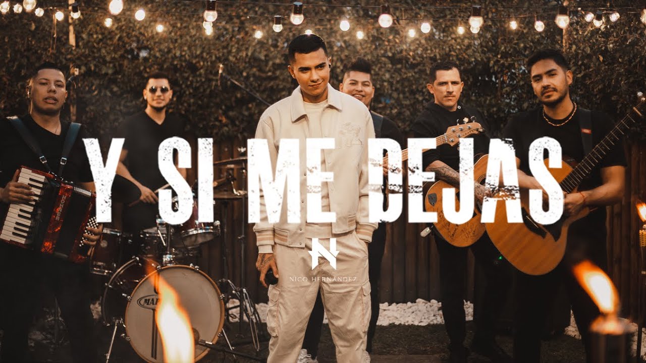 Nico Hern&aacute;ndez l Y Si Me Dejas (Video Oficial)