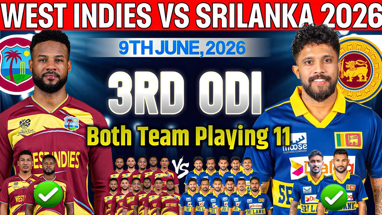 West Indies vs Srilanka 3rd Odi Match Confirm Final Playing11 2026|SL vs WI odi Playing 112026 