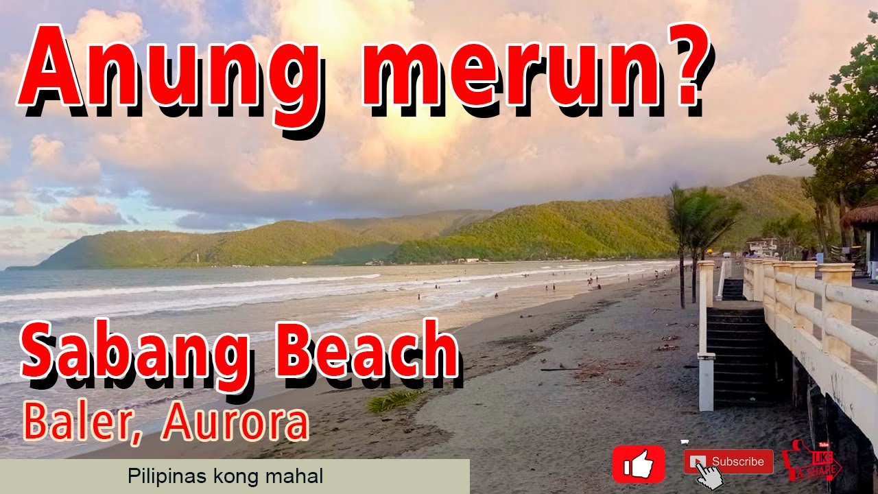 Sabang Beach, Baler Aurora