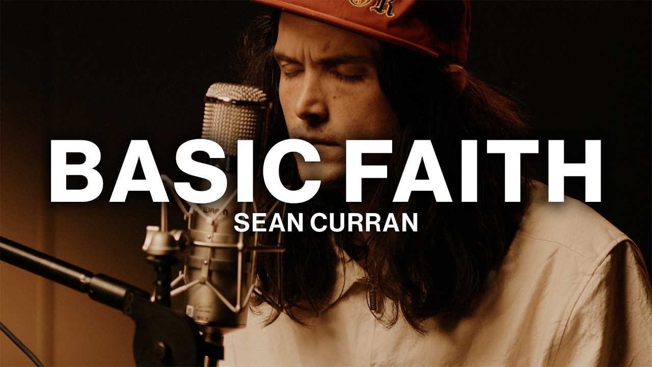 Basic Faith // Sean Curran // Worship Together Session