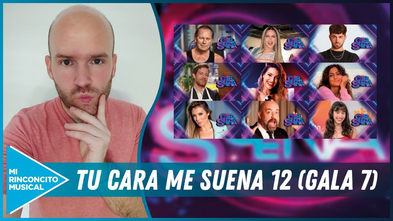 Tu cara me suena 12 - GALA 7 (REVIEW)