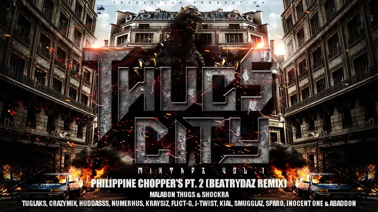 Philippine Chopper's Pt.2 (beatrydaz remix) Malabon thugs & Shockra