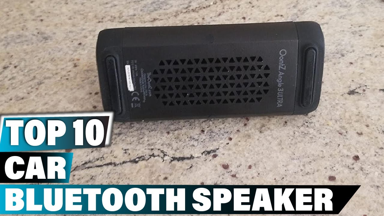Best Bluetooth Speaker for Car In 2025 - Top 10 Bluetooth Speaker for Cars Review
