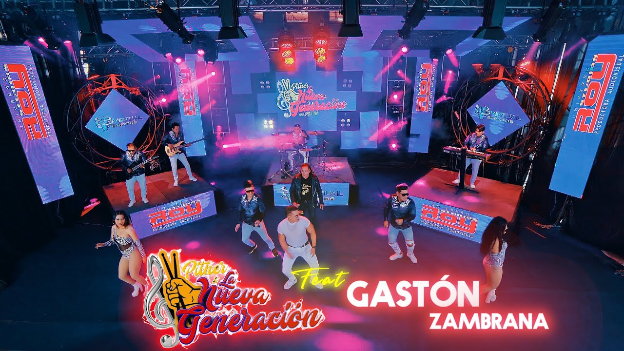 PITHER y La Nueva Generación Ft. GASTON ZAMBRANA - Mujer Enamorada - Maria | Vivo 2023 | STUDIOS ROY