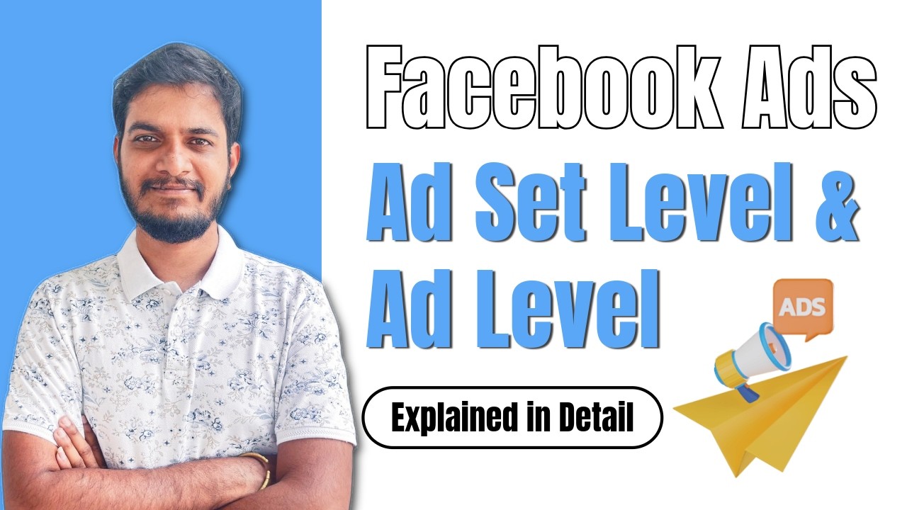 What Is Ad Set Level & Ad Level in Facebook Ads? | SMM Course in Telugu | SDM Classes