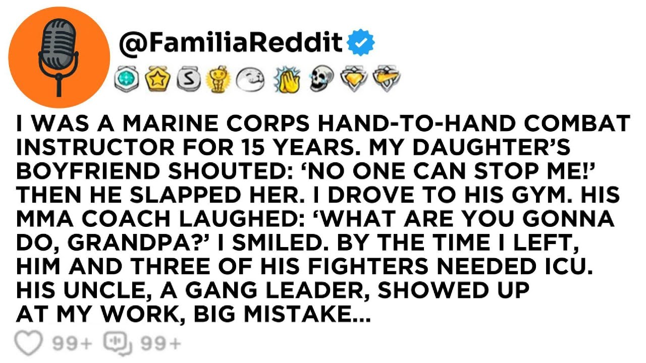I WAS A MARINE CORPS HAND-TO-HAND COMBAT INSTRUCTOR FOR 15 YEARS. MY DAUGHTER&rsquo;S BOYFRIEND SHOUTED...