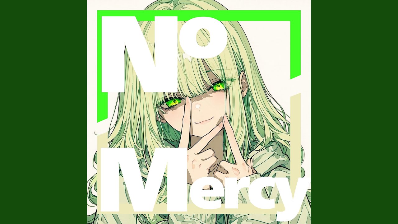 No Mercy