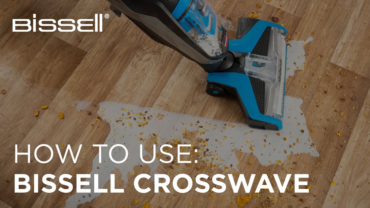 Как получить максимальную отдачу от BISSELL CrossWave