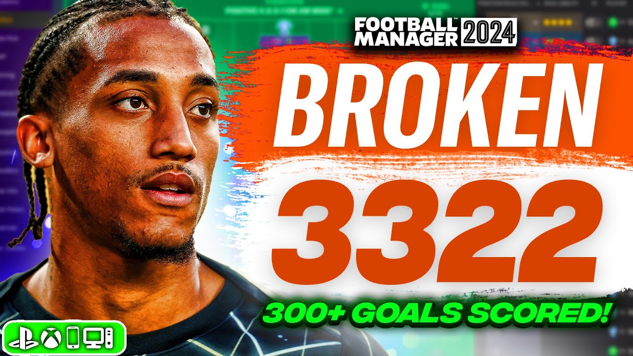 BROKEN FM24 3322 Tactic Scores 300+ Goals | Unstoppable Meta!