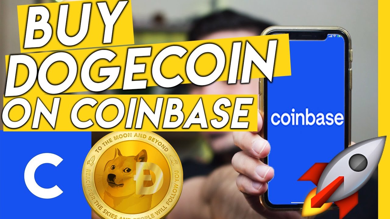 How to Buy Dogecoin on Coinbase