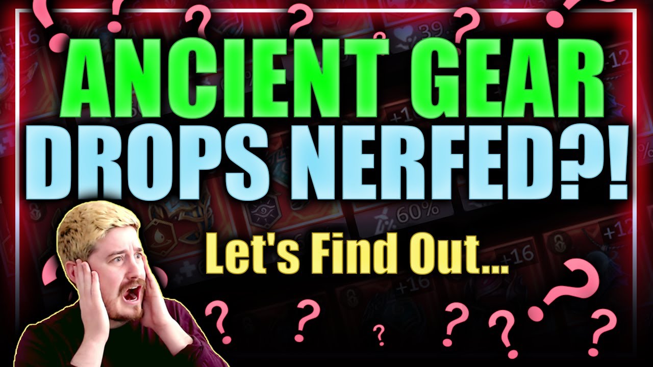 ANCIENT GEAR DROPS NERFED? Full Study - Help Us Find Out! ⁂ Watcher of Realms