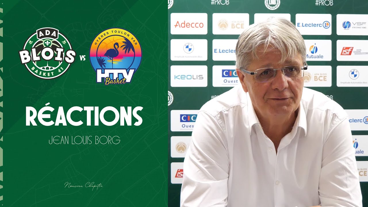 #Réactions 🎤 | Jean Louis Borg | ADA Blois vs Hyères-Toulon Var Basket