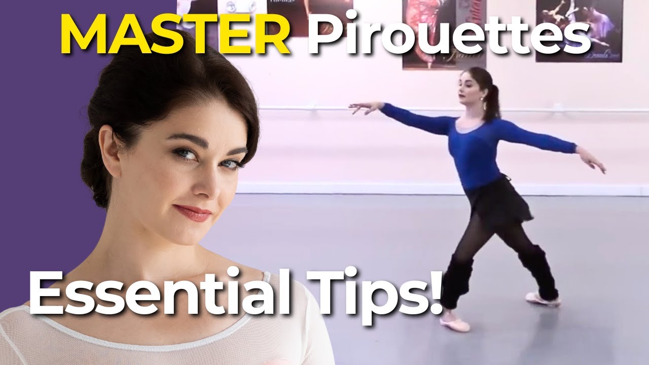 Master Turns & Pirouettes: Essential Tips for Better Technique