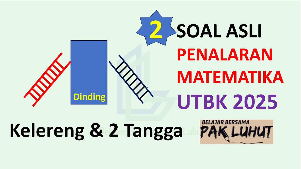 UTBK 2025 PM(2) SOAL ASLI Penalaran Matematika - Topik TANGGA dan KELERENG