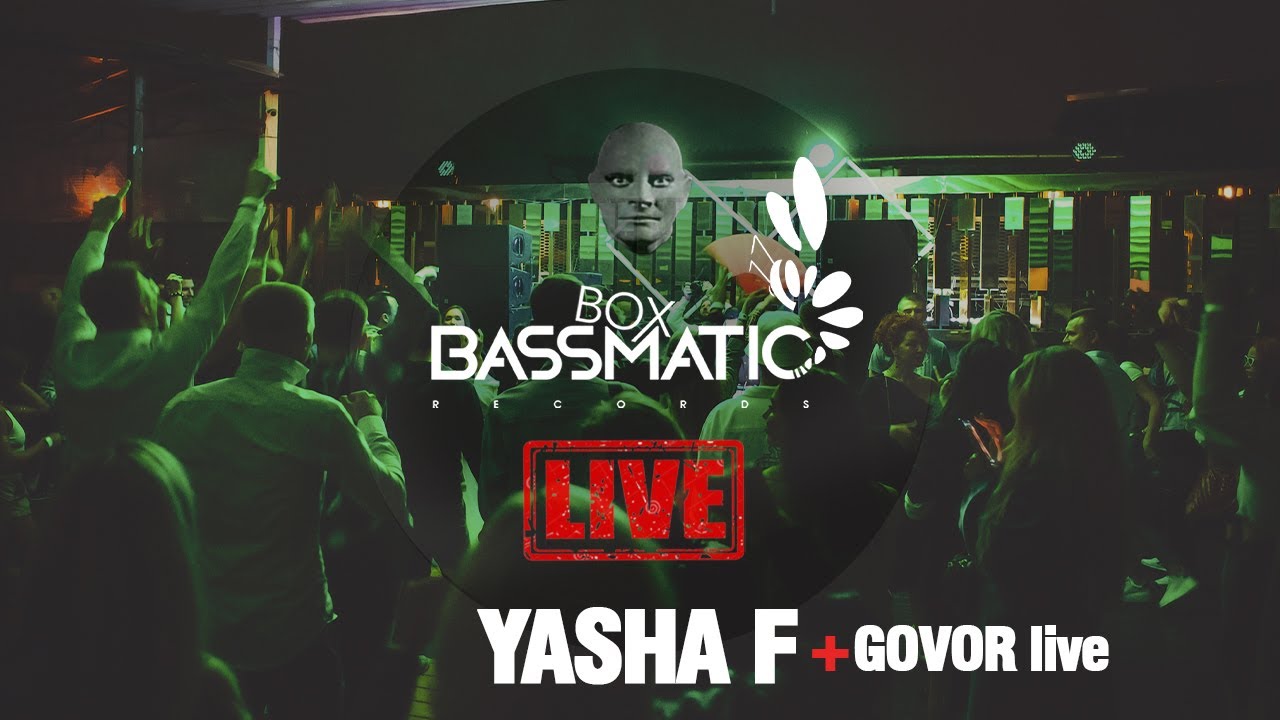 📹 YASHA F + GOVOR Live - BassmaticBOX showcase x Fantomas Rooftop | 21.08.21