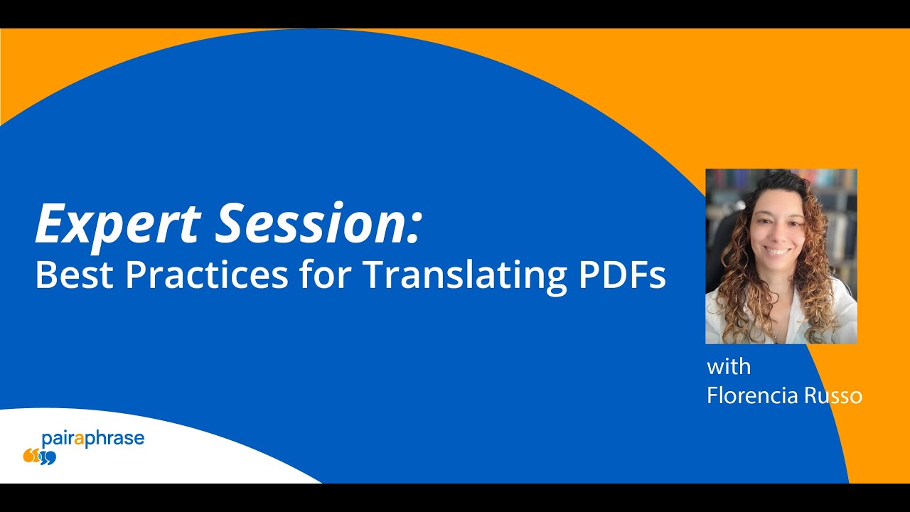 Expert Session: Best Practices for Translating PDFs