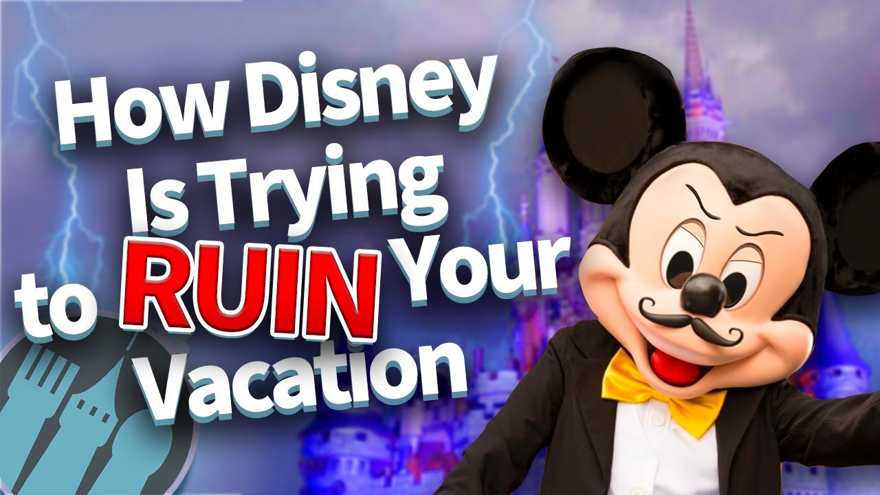 How Disney Is Trying to RUIN Your Vacation