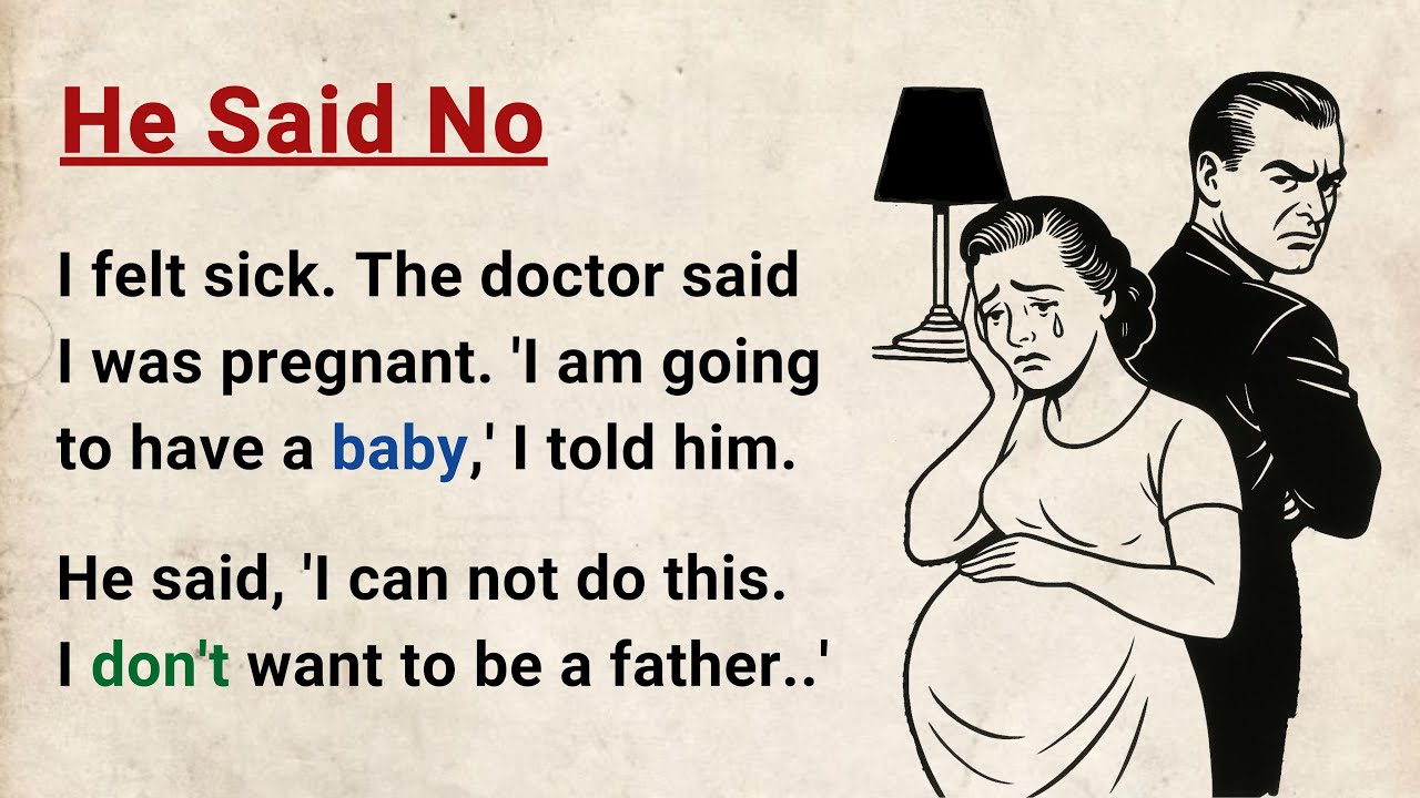 Learn English through Stories Level 3 ⭐ He Said No - Emotional English Story for Listening Practice