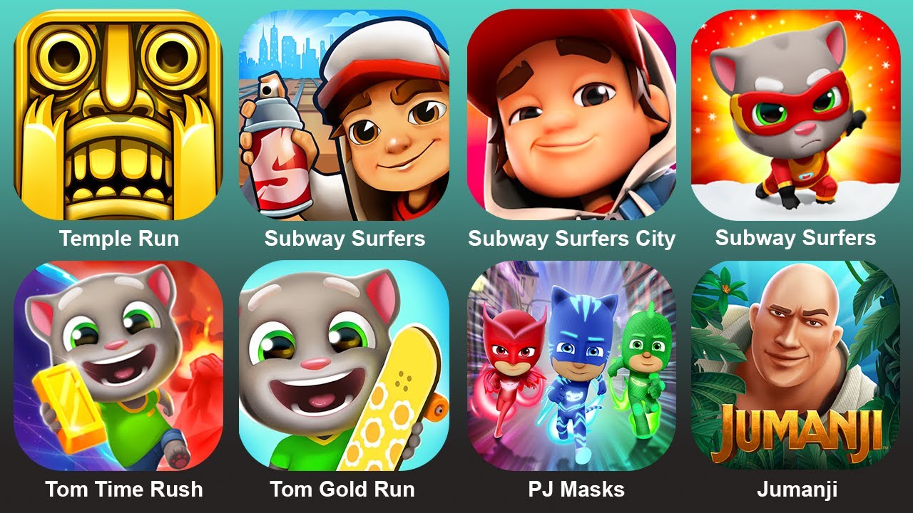 Temple Run,Subway Surf,Subway Surf City,Tom Hero Dash,Tom Time Rush,Tom Gold Run,Pj Masks,Jumanji
