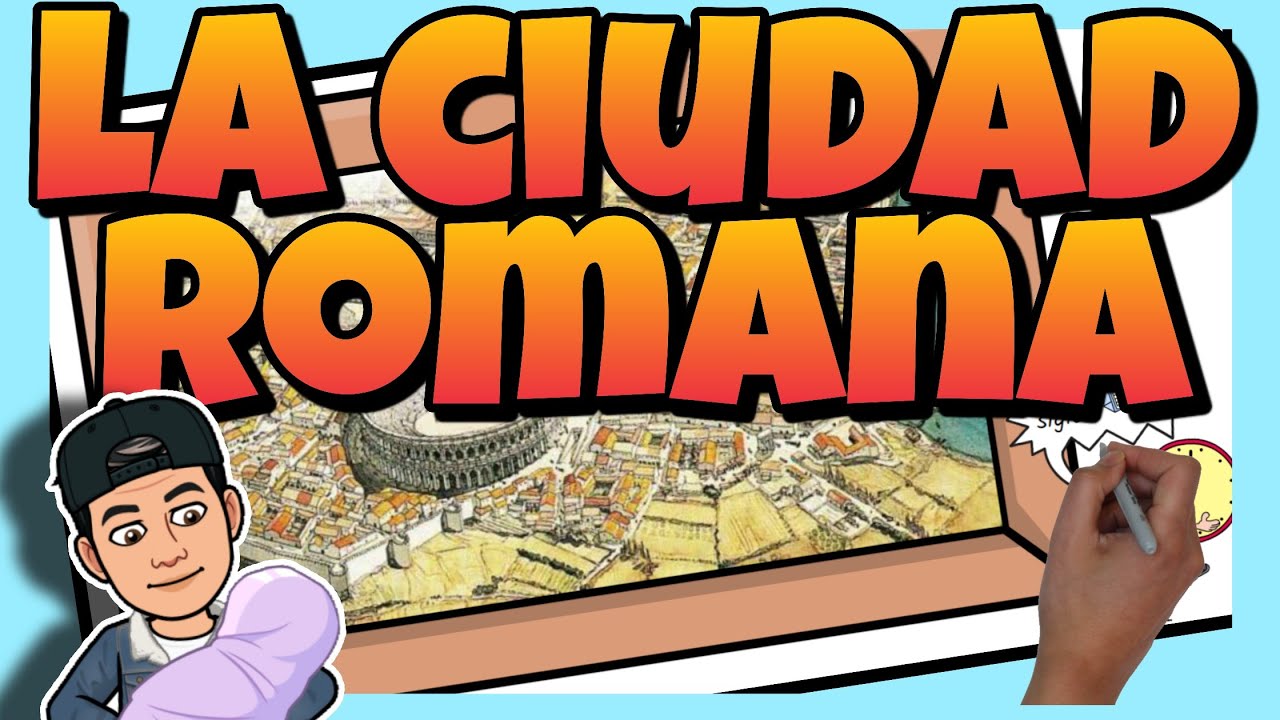 🏙 La CIUDAD ROMANA - ROMA | Cultura Cl&aacute;sica