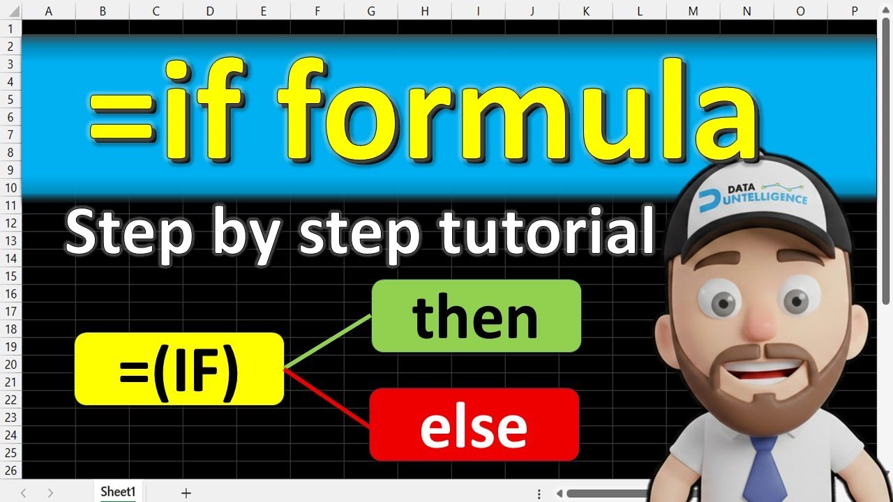 Excel - IF Formula - Step by Step Tutorial