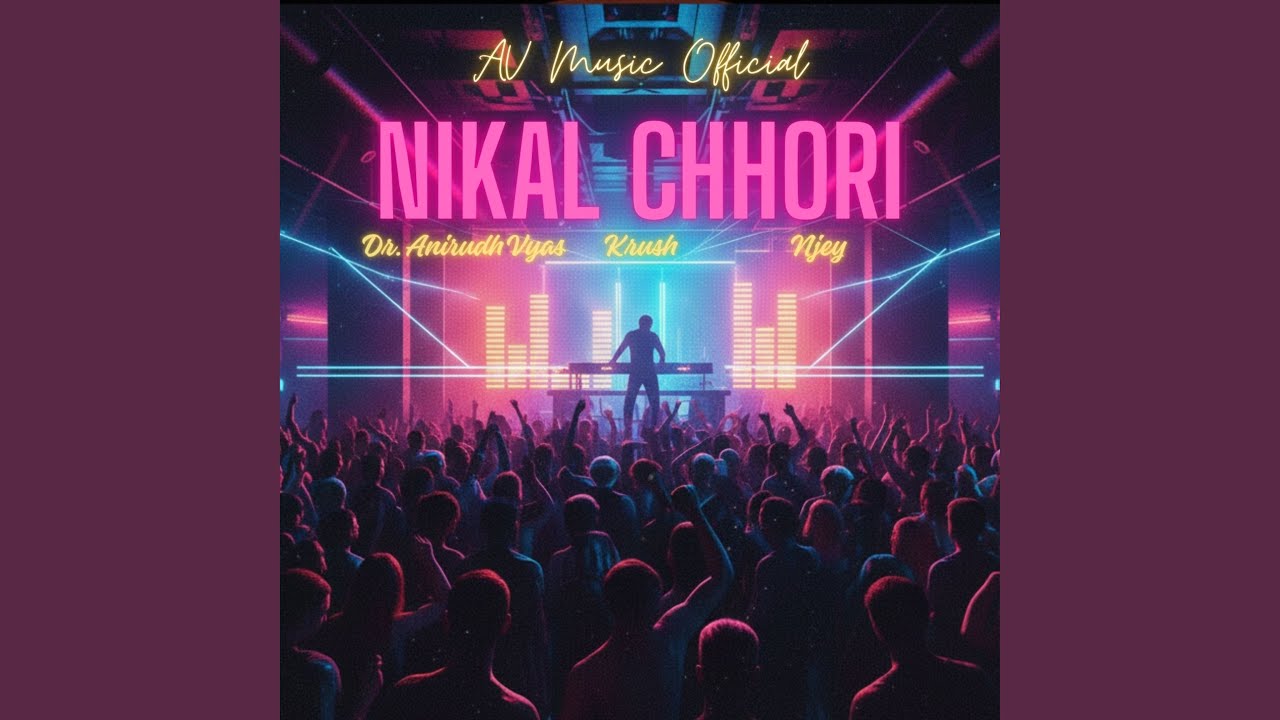Nikal Chori