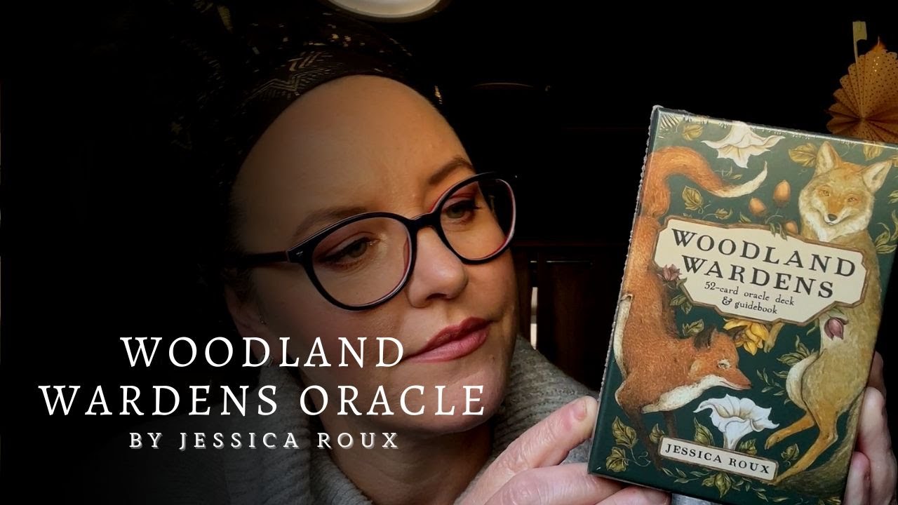 woodland wardens oracle deck unboxing & flip through
