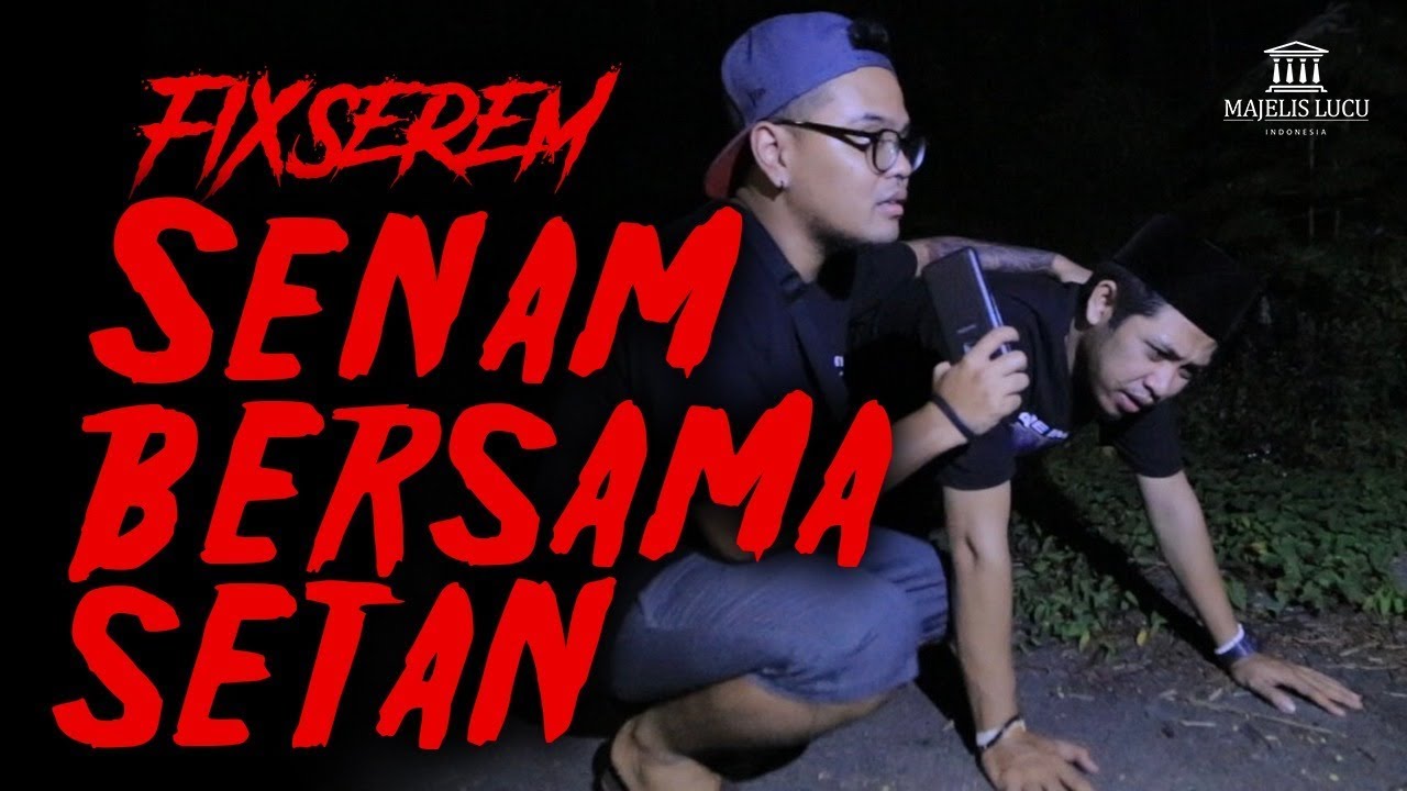 SENAM SKJ BERSAMA MACAN & BUTO!!! | Fix Serem #9