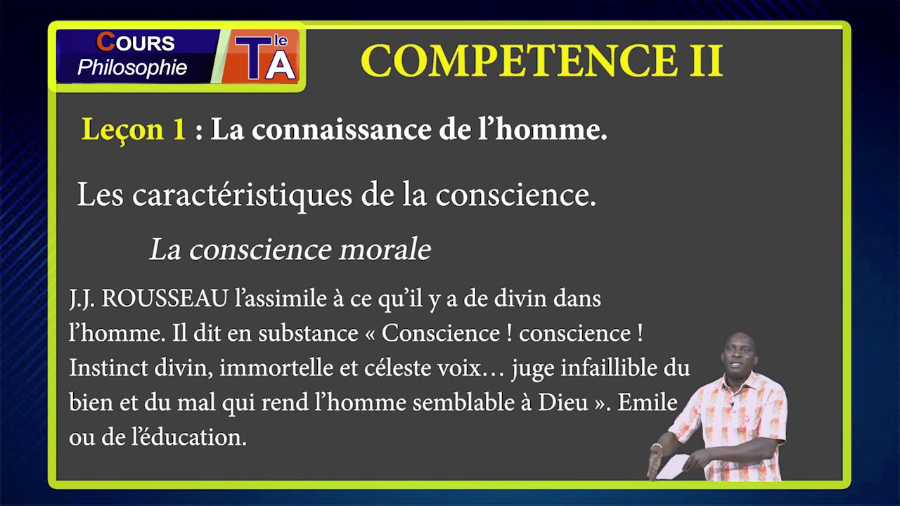COURS DE PHILOSOPHIE TLE A: COMPÉTENCE II: Leçon 1: La connaissance de l'homme