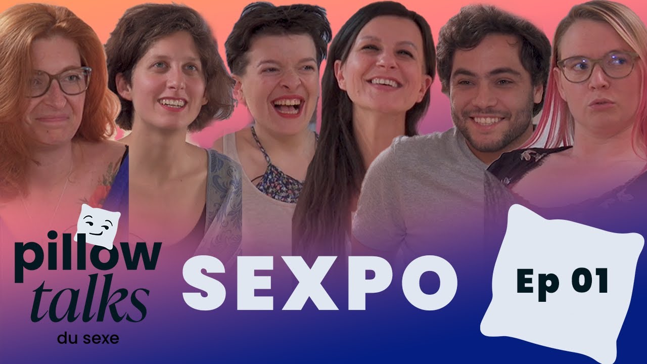 EP01 Pillow Talks  - LE MOUVEMENT SEXPOSITIF  | Esther Taillifet