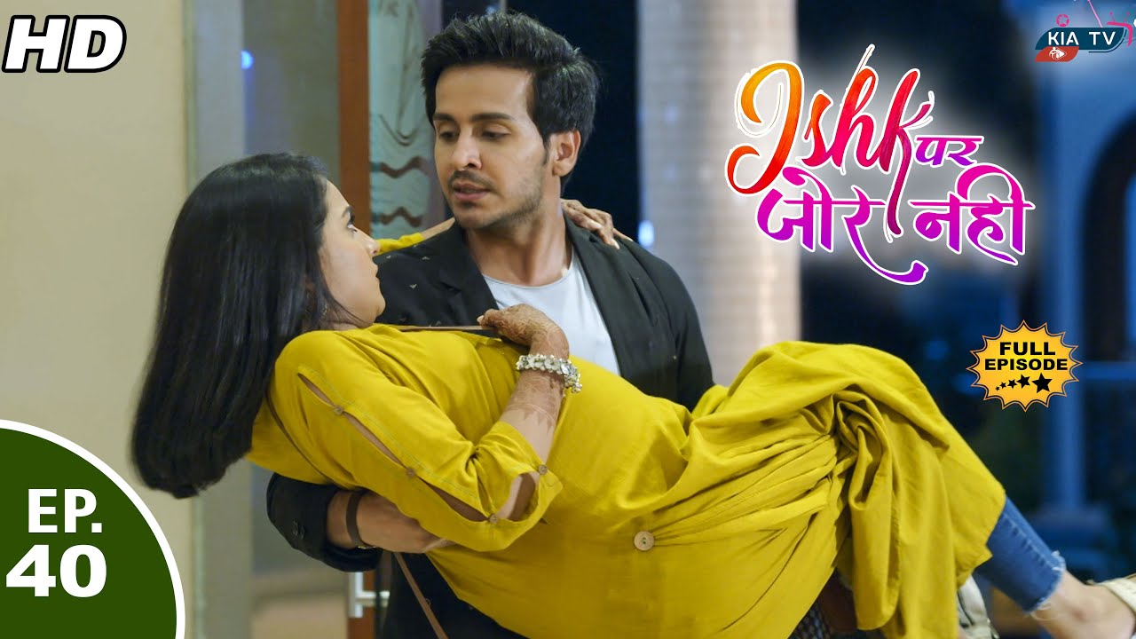 Ishk Par Zor Nahi - Ep 40 - Full Episode