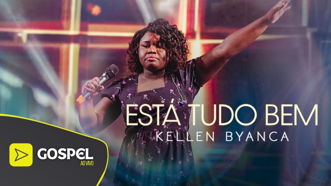 Kellen Byanca | Está Tudo Bem [Ao Vivo no Show da Todah 10 Anos]