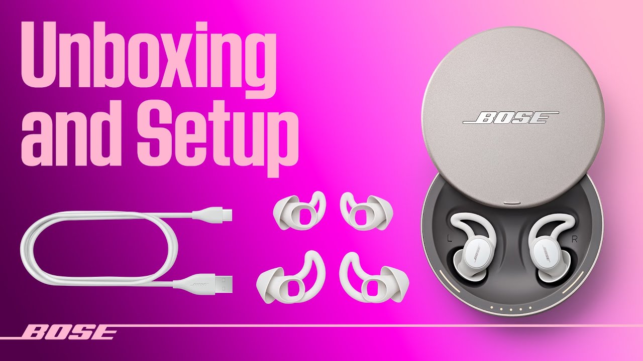 Bose Sleepbuds™ II – Unboxing and Setup