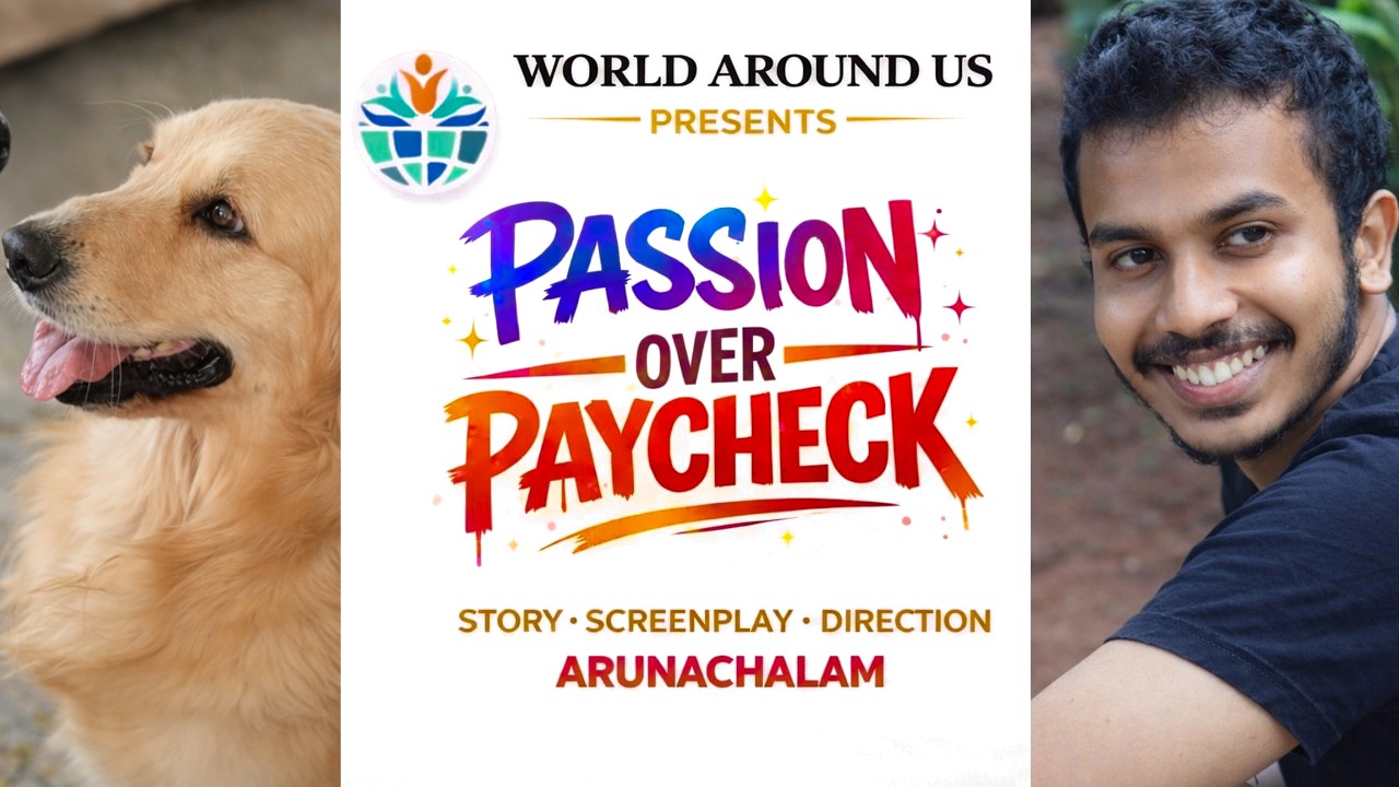 Passion Over Paycheck (POP) | English short film | Arunachalam | WAU | Bee13 | Eric | Pawan