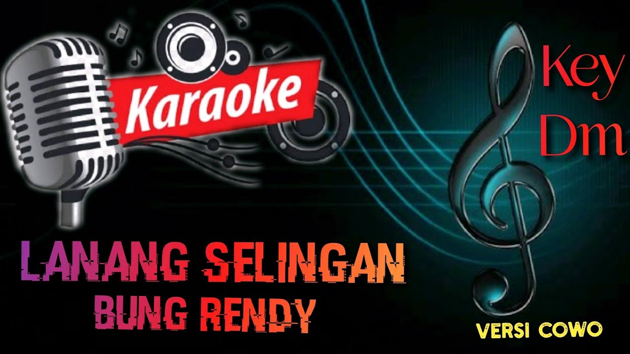 KARAOKE LANANG SELINGAN BUNG RENDY