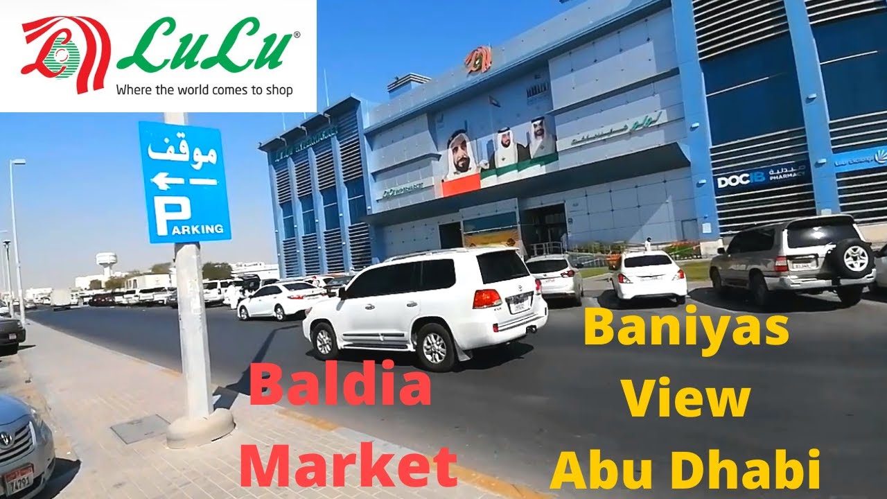Baniyas Road View | Baldia Market Baniyas Abu Dhabi | Lulu Baniyas